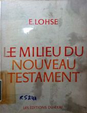 LE MILIEU DU NOUVEAU TESTAMENT